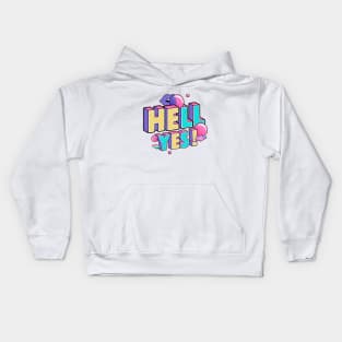 Hell Yes! Kids Hoodie